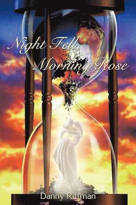 Night Fell, Morning Rose 1