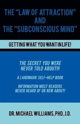 The Law of Attraction and the Subconscious Mind 1