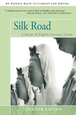 Jeanne Larsen - Silk Road, Häftad