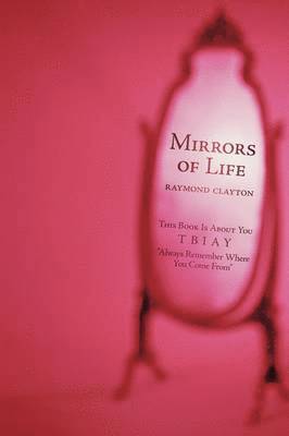 Mirrors of Life 1