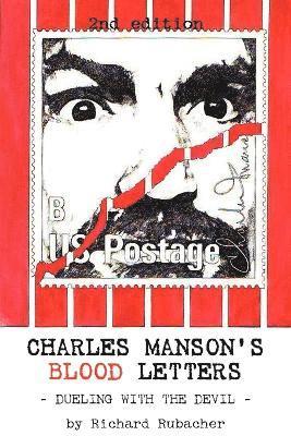 Charles Manson's Blood Letters 1