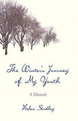 Helen Studley - Winter's Journey of My Youth, Häftad