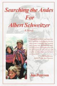 bokomslag Searching the Andes for Albert Schweitzer