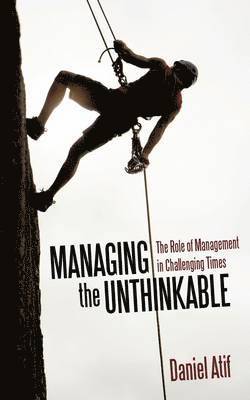 Managing the Unthinkable 1