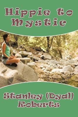 Hippie to Mystic 1