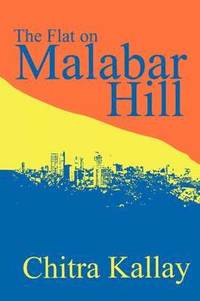 bokomslag The Flat on Malabar Hill