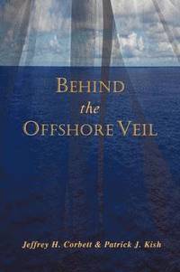 bokomslag Behind the Offshore Veil