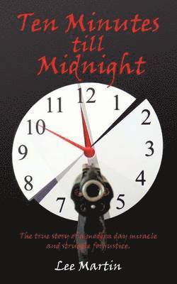 Lee Martin - Ten Minutes Till Midnight, Häftad