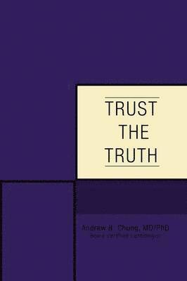 Trust the Truth 1