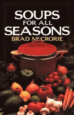 Soups for All Seasons 1