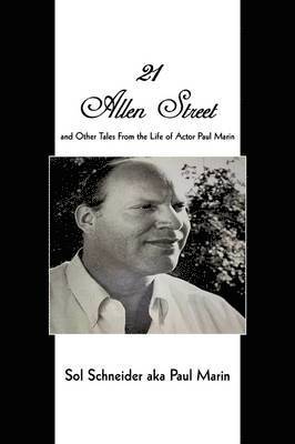 Sol Schneider Aka Paul Marin, Sol Schneider aka Paul Marin - 21 Allen Street, Häftad