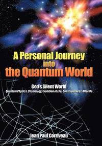 bokomslag A Personal Journey into the Quantum World