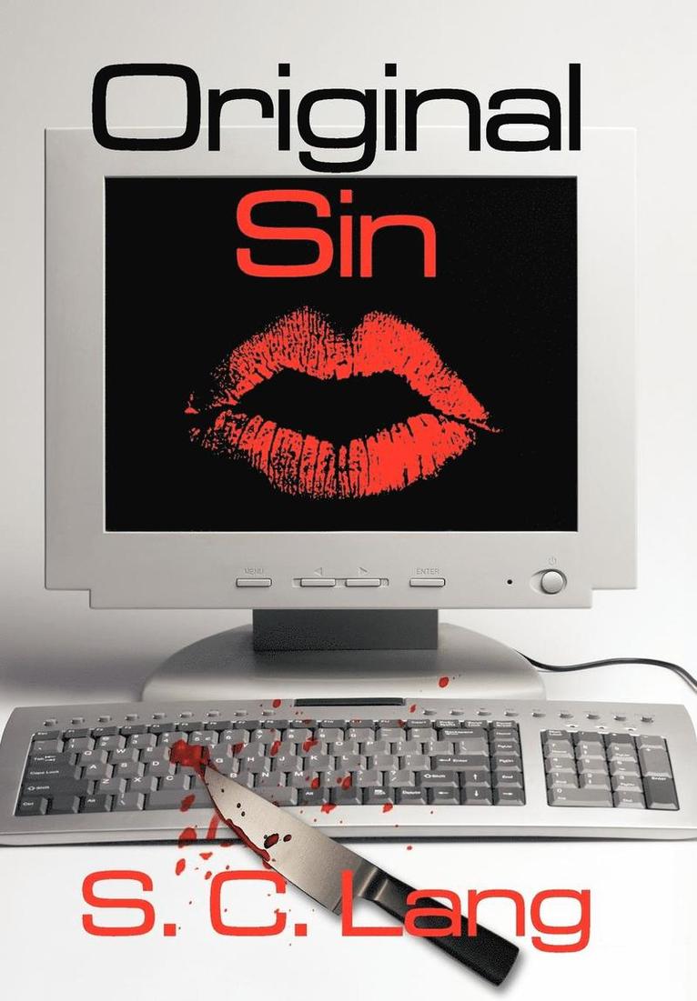 S C Lang, S. C. Lang - Original Sin, Inbunden