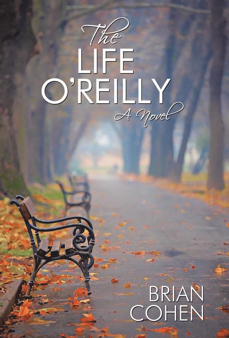 Brian Cohen - Life O'Reilly, Inbunden