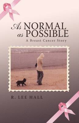 R Lee Hall, R. Lee Hall - As Normal as Possible, Inbunden
