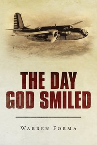 bokomslag The Day God Smiled