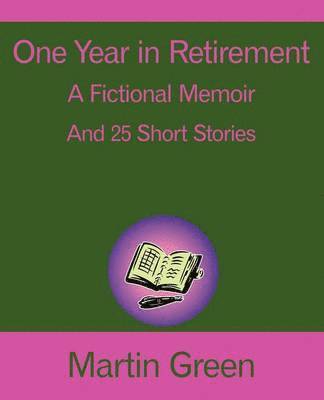 One Year in Retirement 1