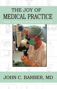 bokomslag The Joy of Medical Practice