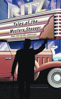 bokomslag Tales of the Mystery Shopper
