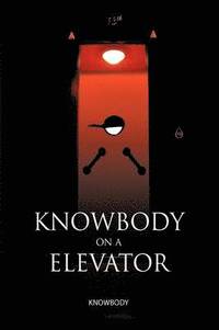 bokomslag Knowbody on an Elevator