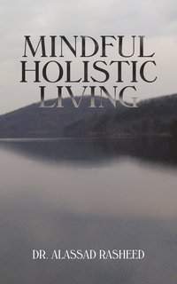 bokomslag Mindful Holistic Living