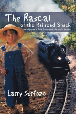 The Rascal of the Railroad Shack 1