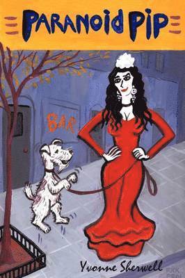 Yvonne Sherwell - Paranoid Pip, Häftad