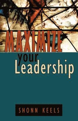 Maximize your Leadership 1