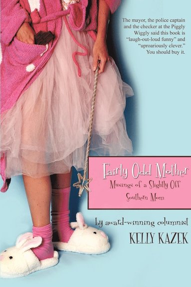 Kelly Kazek - Fairly Odd Mother, Häftad