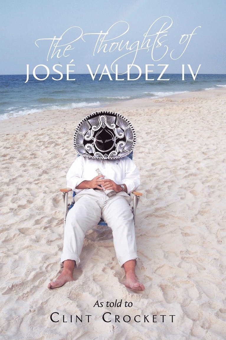 The Thoughts of Jos Valdez IV 1