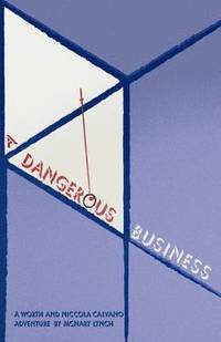 bokomslag A Dangerous Business