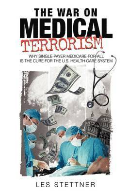 bokomslag The War on Medical Terrorism