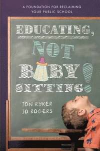 bokomslag Educating, Not Babysitting!