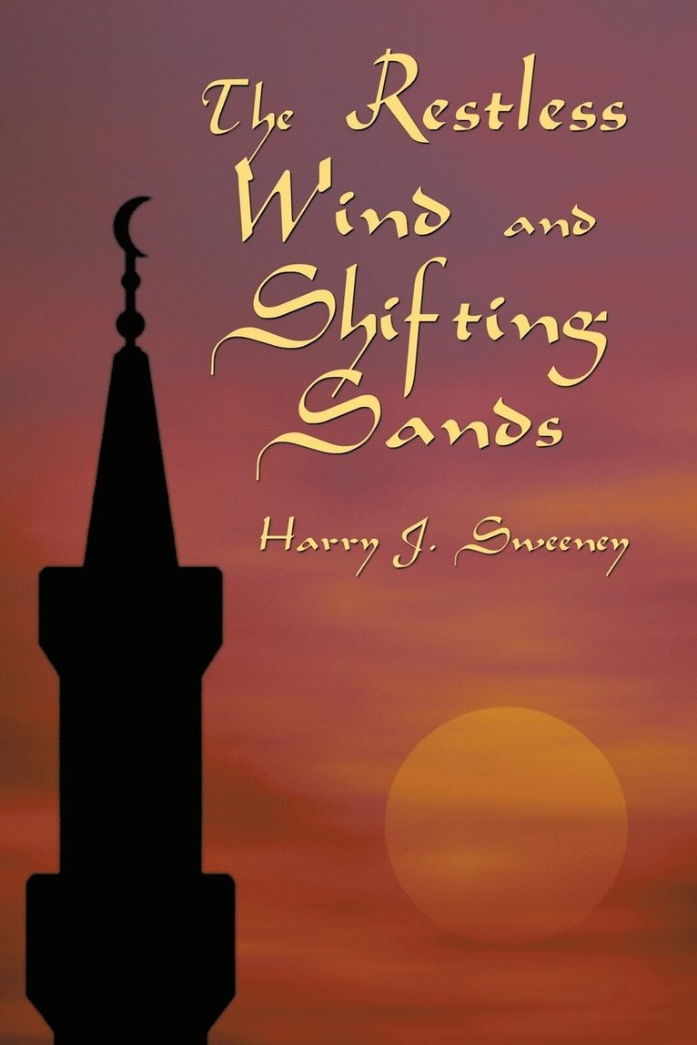The Restless Wind and Shifting Sands 1