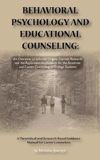 bokomslag Behavioral Psychology and Educational Counseling