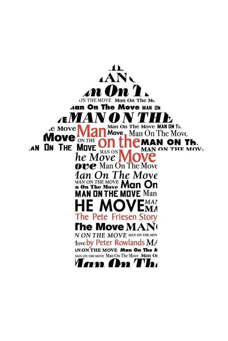 Rowlands Peter Rowlands - Man on the Move, Häftad