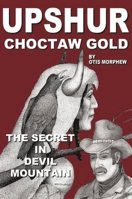 Upshur Choctaw Gold 1