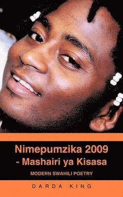 Nimepumzika 2009 - Mashairi YA Kisasa 1