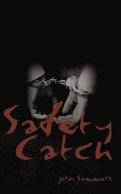 Safety Catch 1