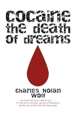 bokomslag Cocaine the Death of Dreams