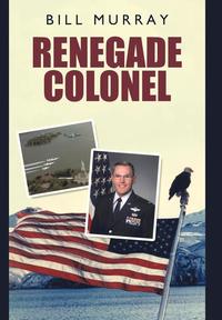 bokomslag Renegade Colonel