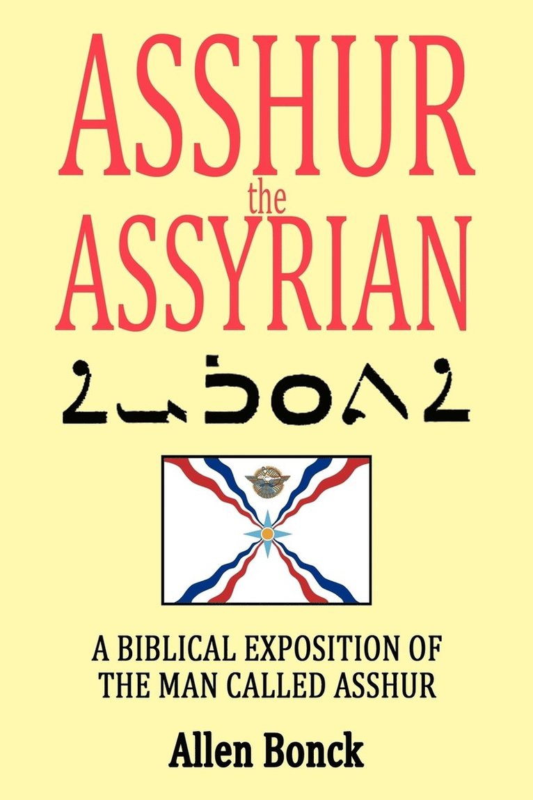ASSHUR the ASSYRIAN 1