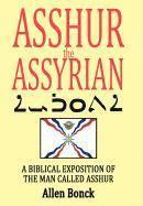 bokomslag ASSHUR the ASSYRIAN