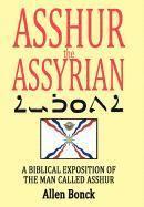 ASSHUR the ASSYRIAN 1