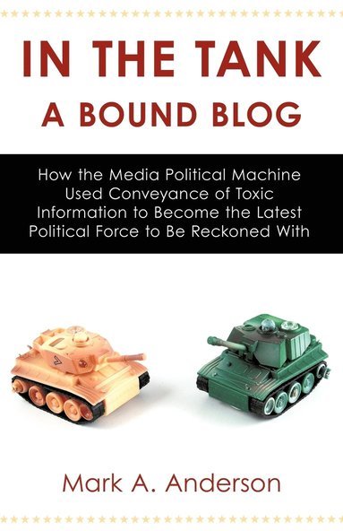bokomslag In the Tank-A Bound Blog