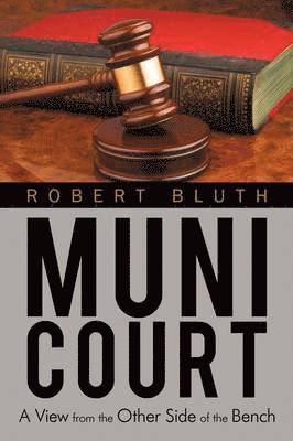 Bluth Robert Bluth, Robert Bluth, Robert Bluth - Muni Court, Häftad