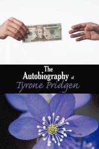 bokomslag The Autobiography of Tyrone Pridgen