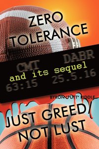 bokomslag Zero Tolerance & Just Greed/ Not Lust