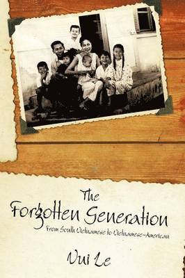 Le Vui Le, Vui Le - Forgotten Generation, Inbunden