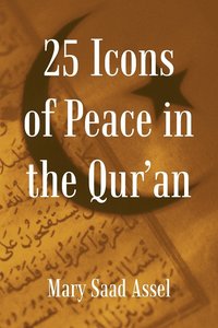 bokomslag 25 Icons of Peace in the Qur'an